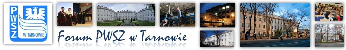 Forum PWSZ w Tarnowie Forum PWSZ w Tarnowie